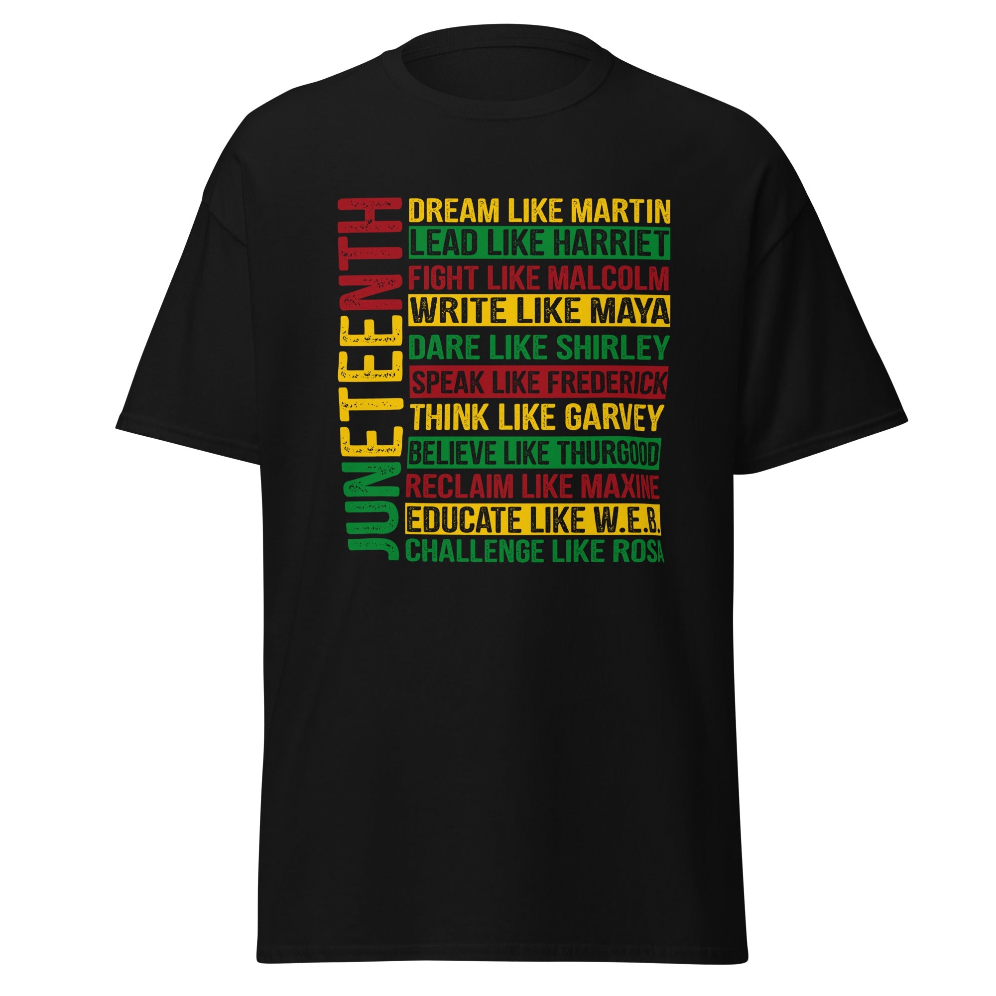 Juneteenth Dream like Martin, List of black leaders t-shirt