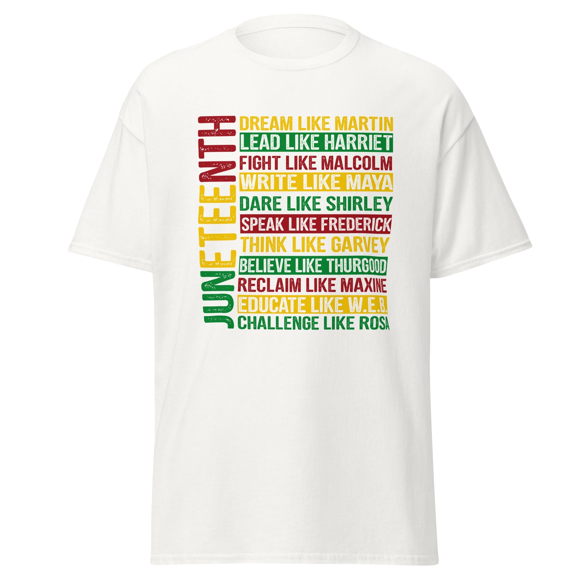 Juneteenth Dream like Martin, List of black leaders t-shirt