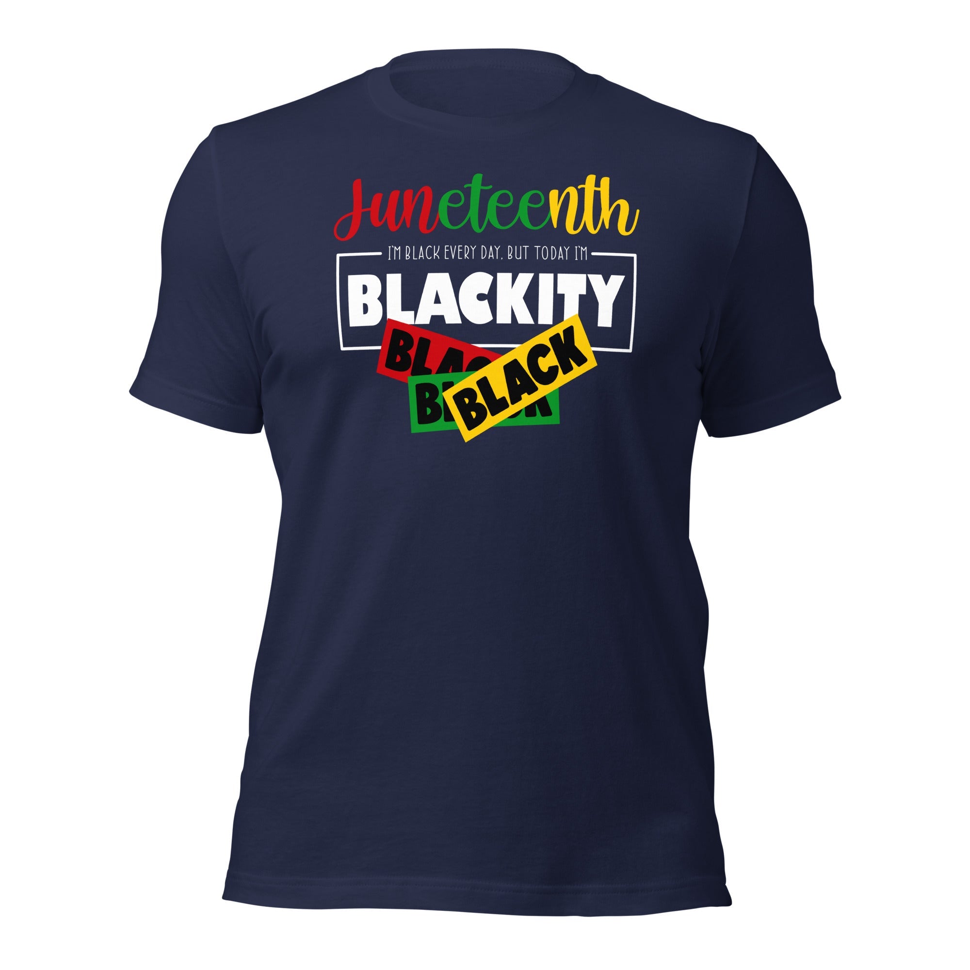 Blackity black Juneteenth t-shirt