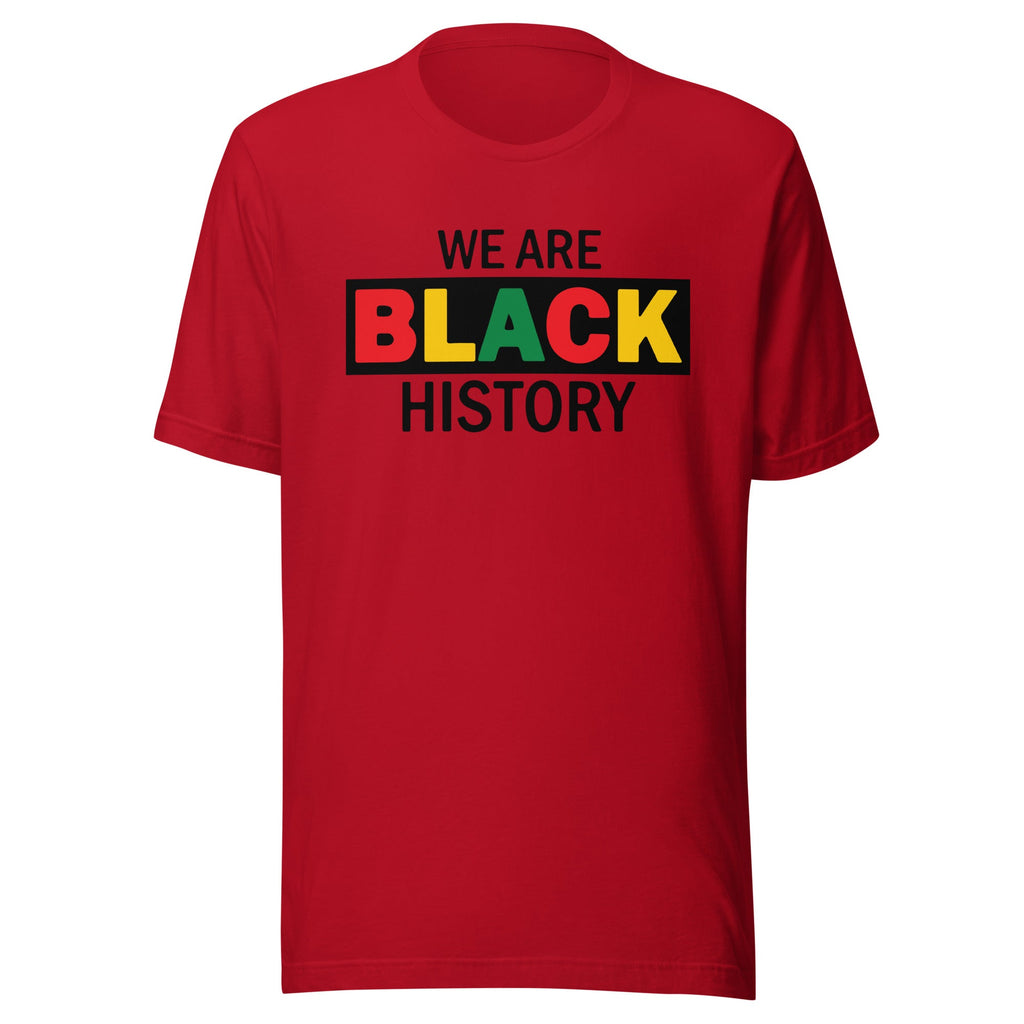 Black History Statement T-shirt, We are Black History, Juneteenth